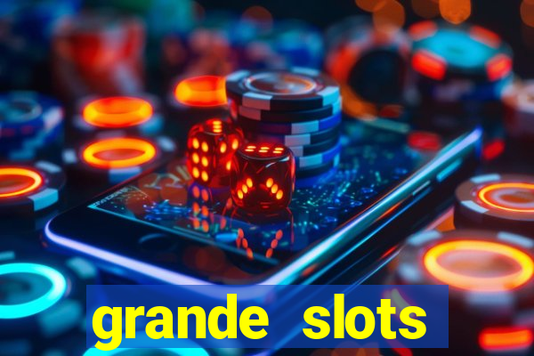 grande slots jackpot louco